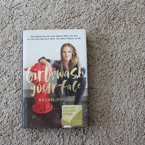 Girl, Wash Your Face Stop Believing the Lies about by Rachel Hollis hardcover